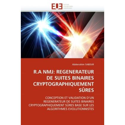 R.A Nmj: Regenerateur De Suites Binaires Cryptographiquement Sûres, Fachbücher