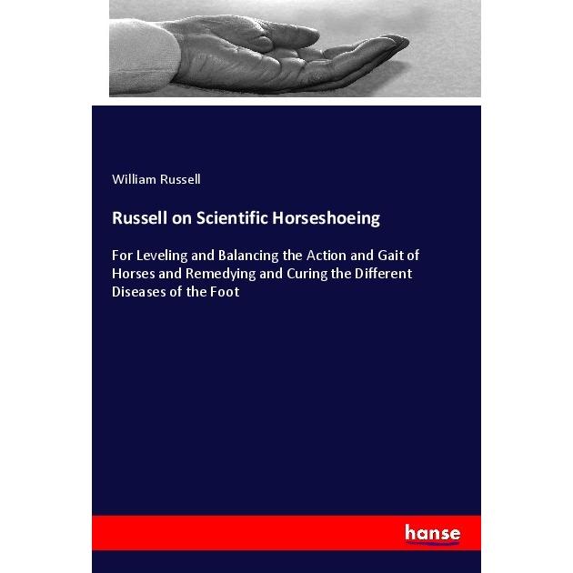 Russell on Scientific Horseshoeing, Ratgeber von William Russell