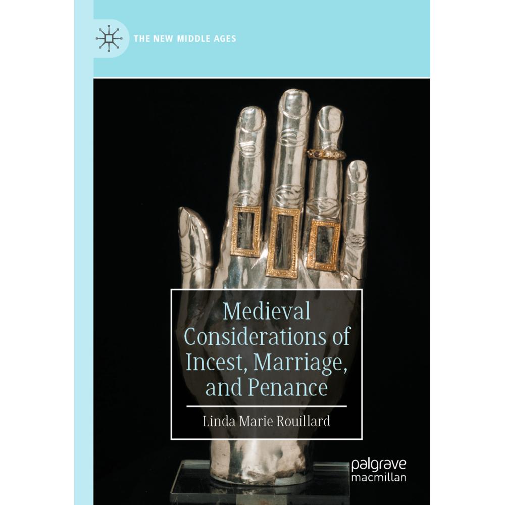 Medieval Considerations of Incest, Marriage, and Penance, Fachbücher von Linda Marie Rouillard