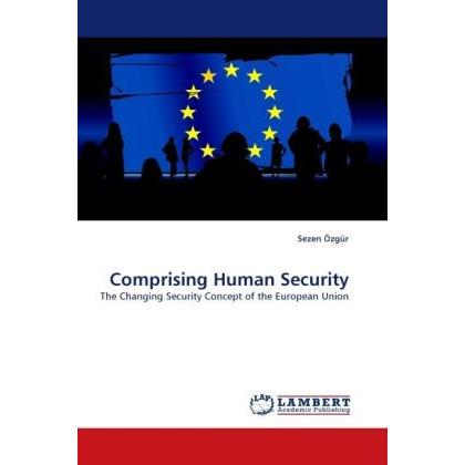 Comprising Human Security, Fachbücher von Sezen Özgür
