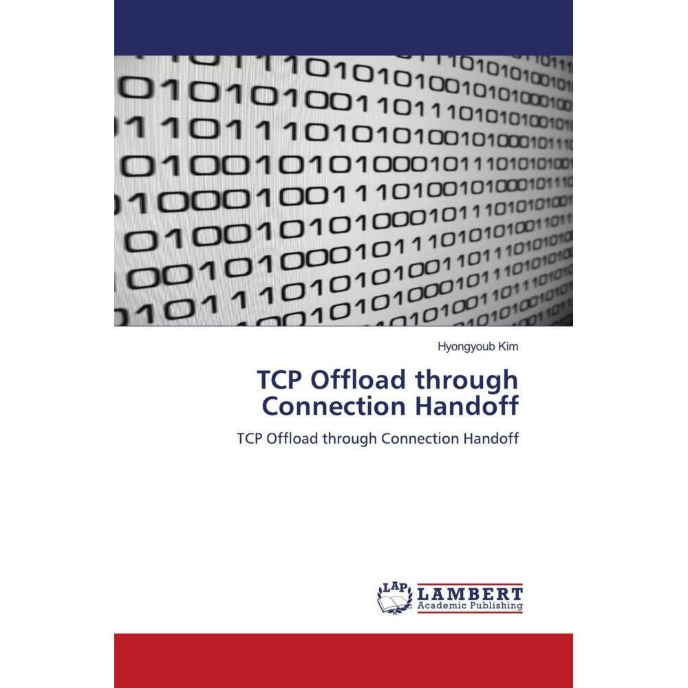 TCP Offload through Connection Handoff, Fachbücher