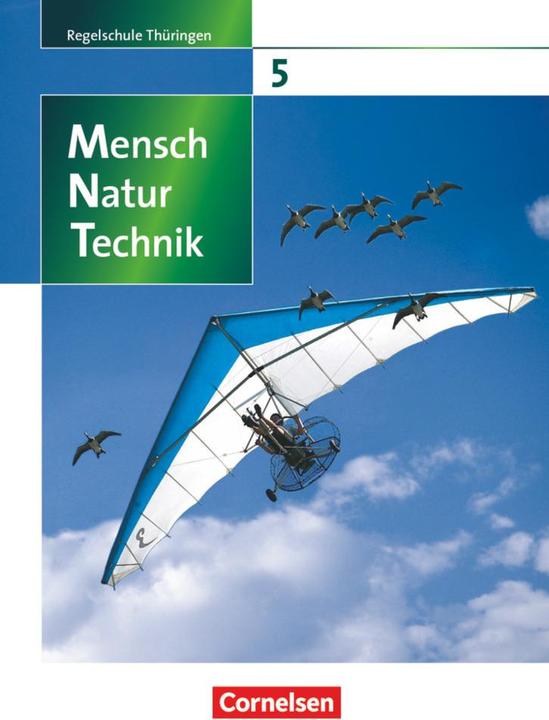Immagine prodotto Mensch - Natur - Technik 5. Schuljahr. Schülerbuch. TH (Tedesco, Dieter Faiss, Elke Goebel, Engelhardt Göbel, Ottokar Grönke, Patrick Handschuh, Siegfried Bresler, Veit Botsch, 2009)