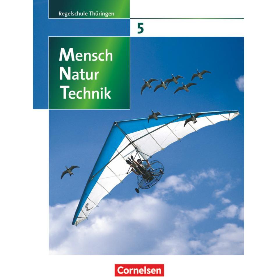 Mensch - Natur - Technik 5. Schuljahr. Schülerbuch. TH, Schulbücher von Elke Göbel, Siegfried Bresler, Patrick Handschuh...