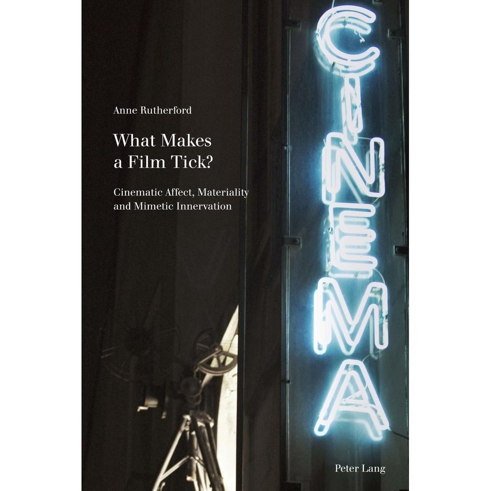 What Makes a Film Tick?, Fachbücher von Anne Rutherford