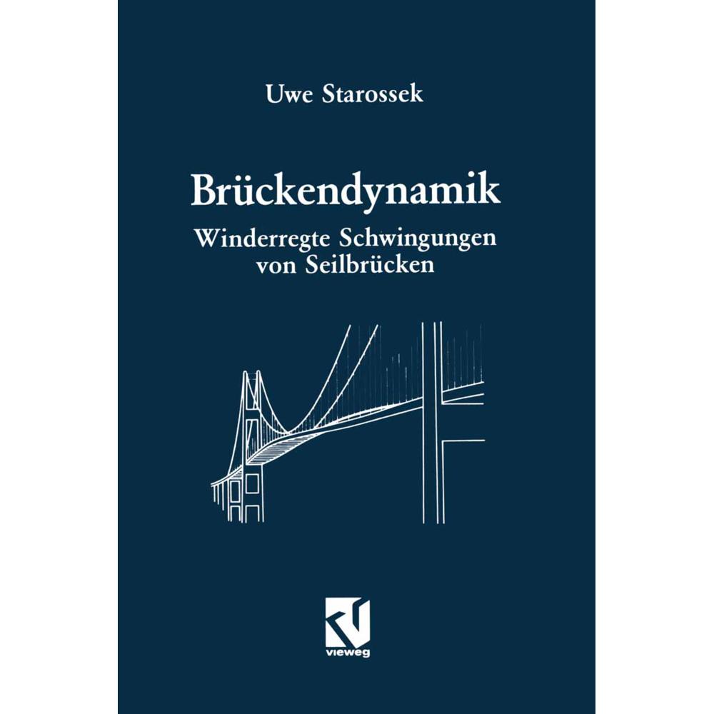 Brückendynamik, Fachbücher von Uwe Starossek