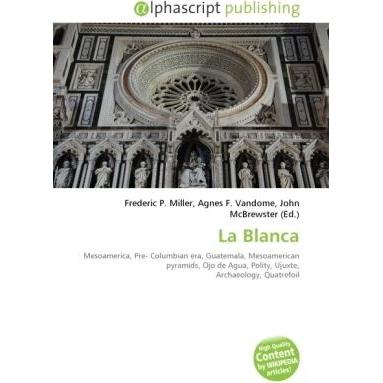 La Blanca, Fachbücher