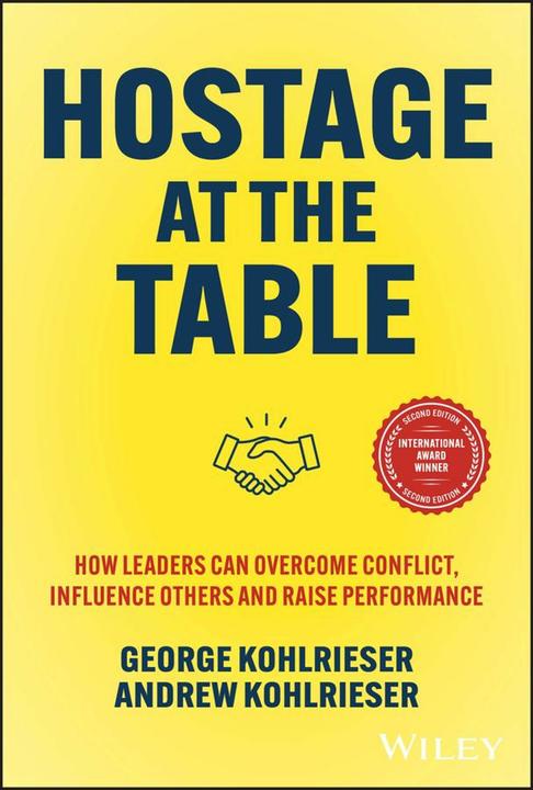 Image du produit Hostage at the Table (Anglais, Kohlrieser Andrew, Kohlrieser George, 2024)