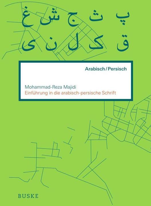 Produktbild Einführung in die arabisch-persische Schrift (Deutsch, Mohammad-Reza Majidi, 2007)