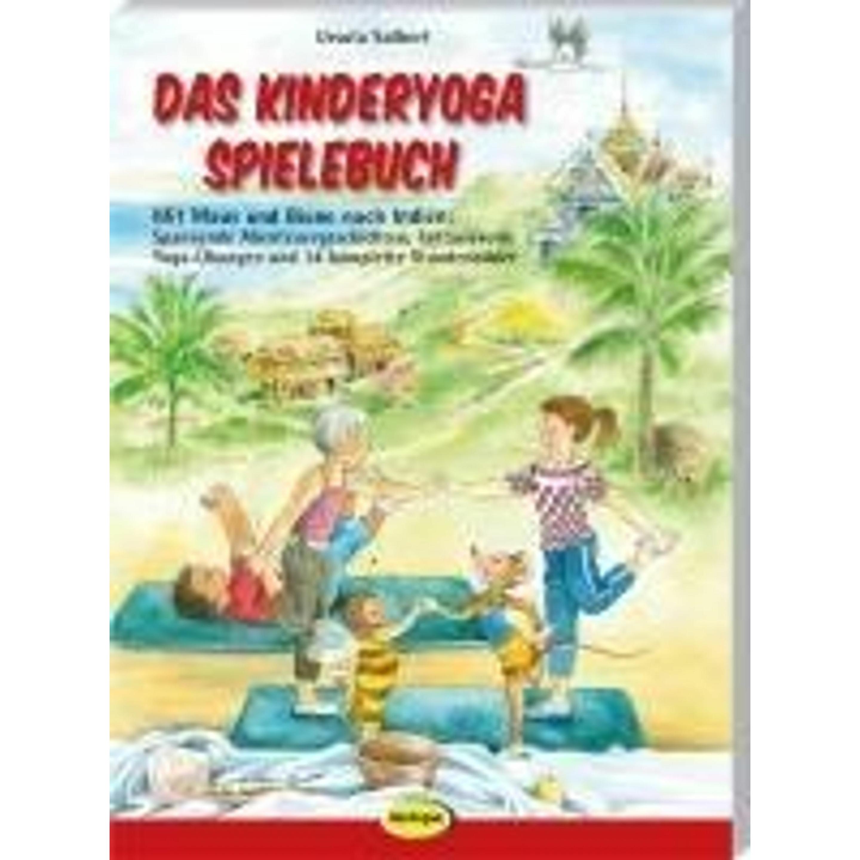 Das Kinderyoga-Spielebuch, Fachbücher von Annie Meussen, Ursula Salbert