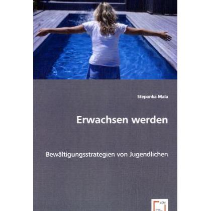 Erwachsen werden, Fachbücher von Stepanka Mala