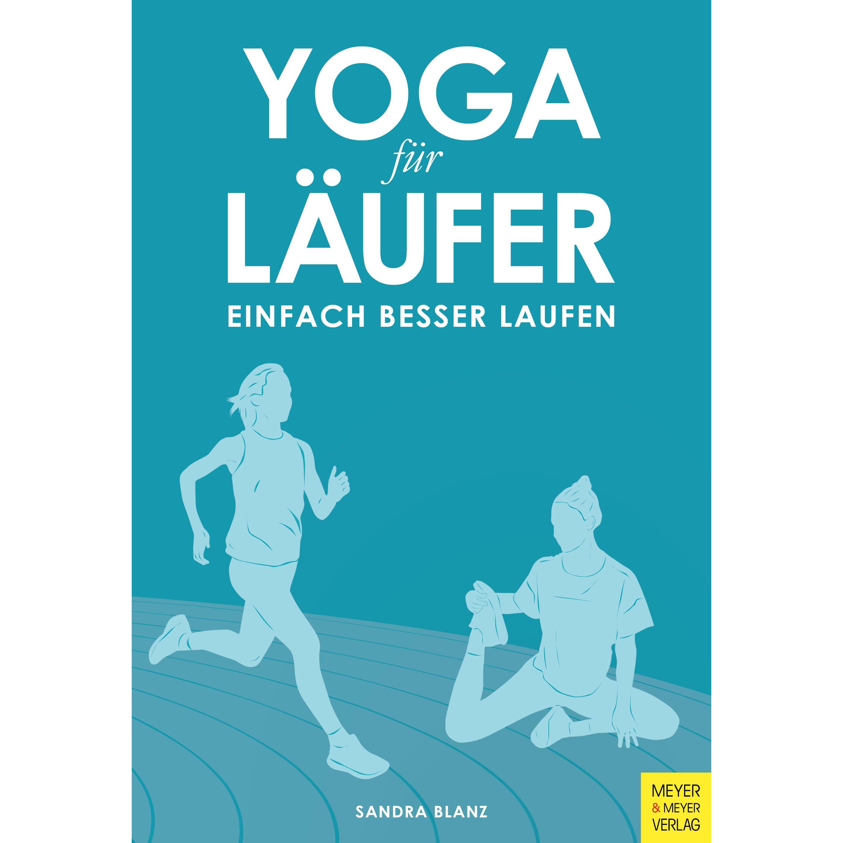 Yoga für Läufer, Ratgeber von Sandra Blanz