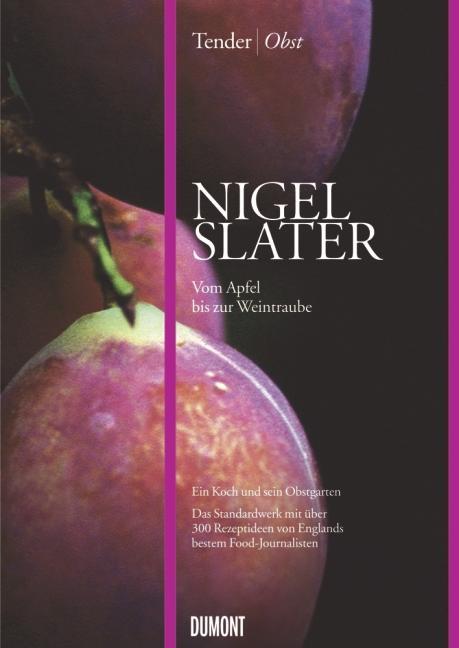 Actual product image Tender. Obst (German, Nigel Slater, 2019)