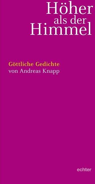 Produktbild Höher als der Himmel (Deutsch, Andreas Knapp, 2018)
