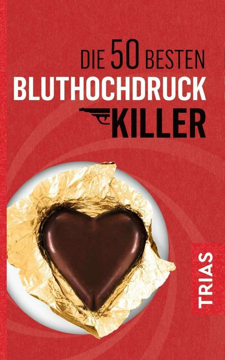 Produktbild Die 50 besten Bluthochdruck-Killer (Deutsch, Gabi Hoffbauer, 2018)