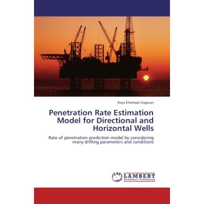 Penetration Rate Estimation Model for Directional and Horizontal Wells, Fachbücher