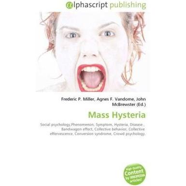 Mass Hysteria, Fachbücher von Agnes F. Vandome, Frederic P. Miller, John McBrewster