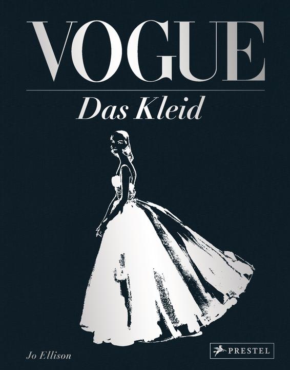 Immagine prodotto VOGUE: Das Kleid (Tedesco, Jo Ellison, 2020)