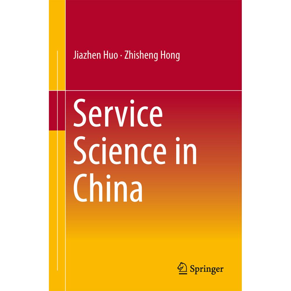Thumbnail - Service Science in China, Fachbücher von Jiazhen Huo, Zhisheng Hong