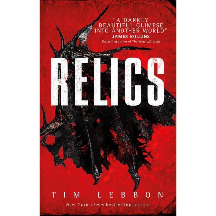 Lebbon:Relics, Belletristik von Tim Lebbon