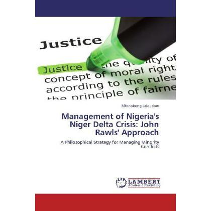 Management of Nigeria's Niger Delta Crisis: John Rawls' Approach, Sachbücher