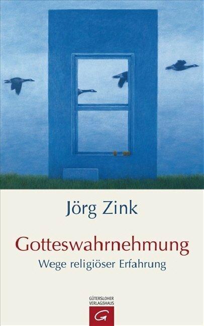 Produktbild Gotteswahrnehmung (Deutsch, Jörg Zink, 2009)