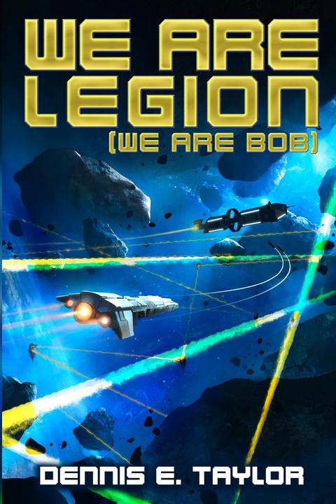 Produktbild We Are Legion (We Are Bob) (Englisch, Dennis E. Taylor, 2017)