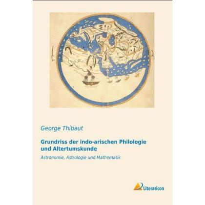 Grundriss der indo-arischen Philologie und Altertumskunde, Fachbücher von George Thibaut