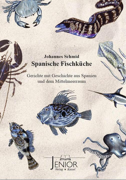 Produktbild Spanische Fischküche (Deutsch, Johannes Schmid, 2001)