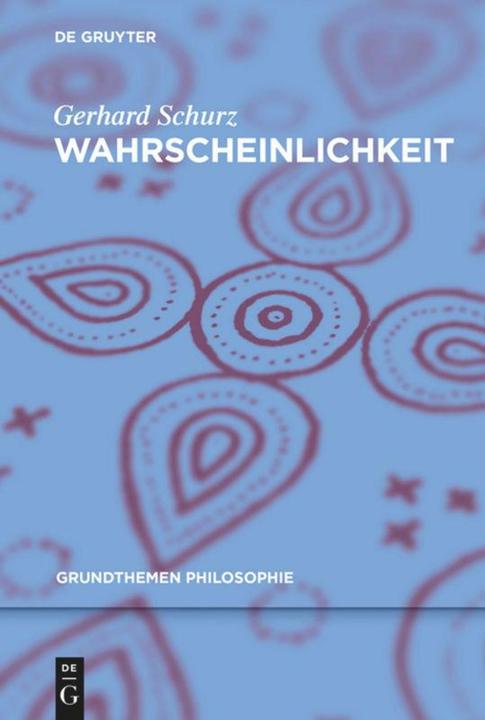 Produktbild Wahrscheinlichkeit (Deutsch, Gerhard Schurz, 2015)