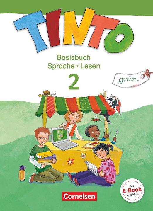 Produktbild Tinto grün 2. Sprache und Lesen. Basisbuch (Deutsch, Doris Frickemeier, Gabriele Müller, Irmgard Mai, Linda Anders, 2013)
