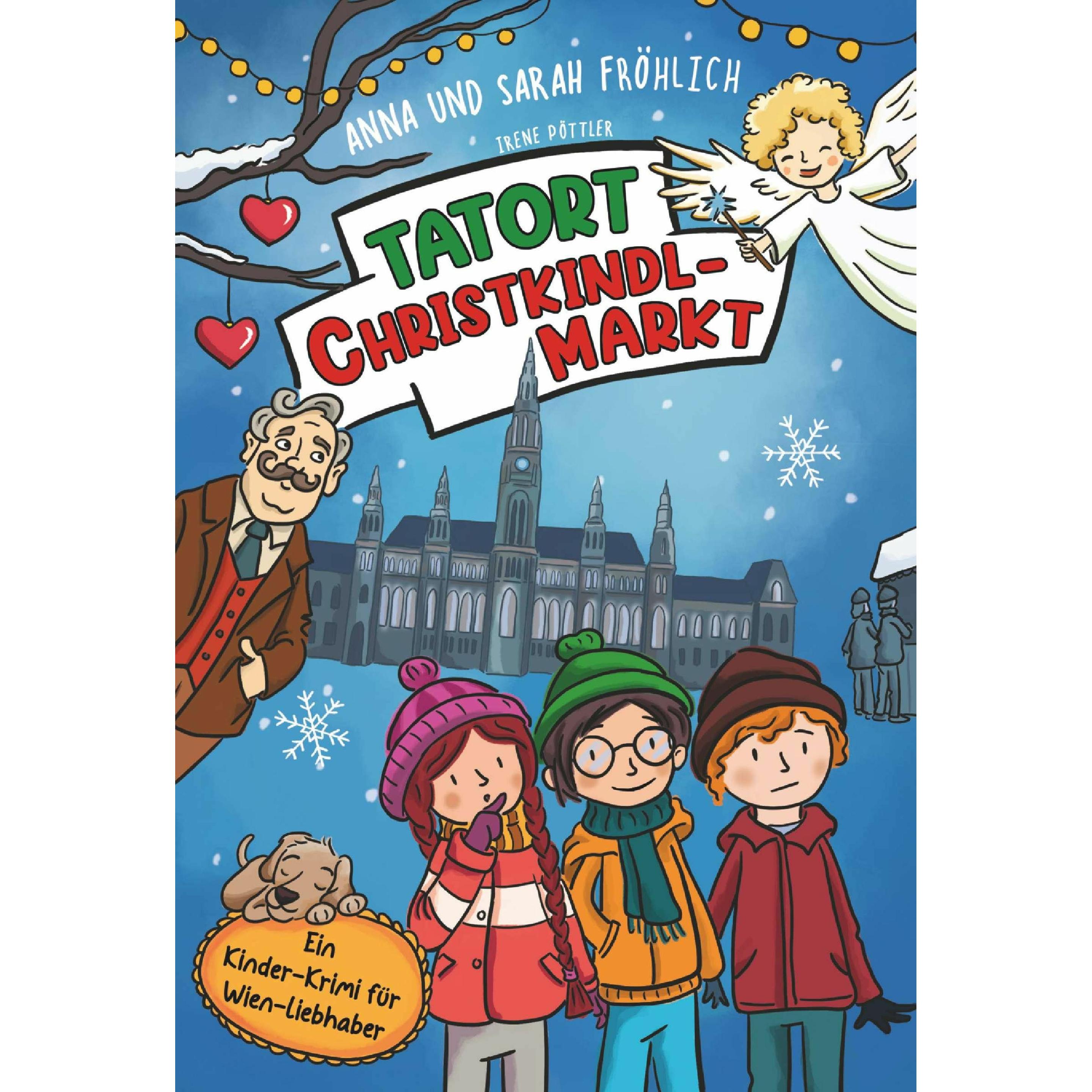 Tatort Christkindlmarkt, Kinderbücher von Anna und Sarah Fröhlich