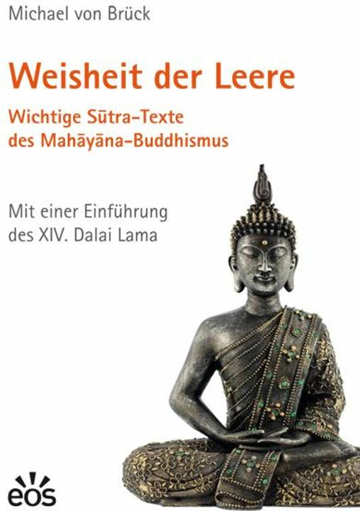 Produktbild Weisheit der Leere. Wichtige Sutra-Texte des Mahayana-Buddhismus (Deutsch, Michael von Brück, 2012)