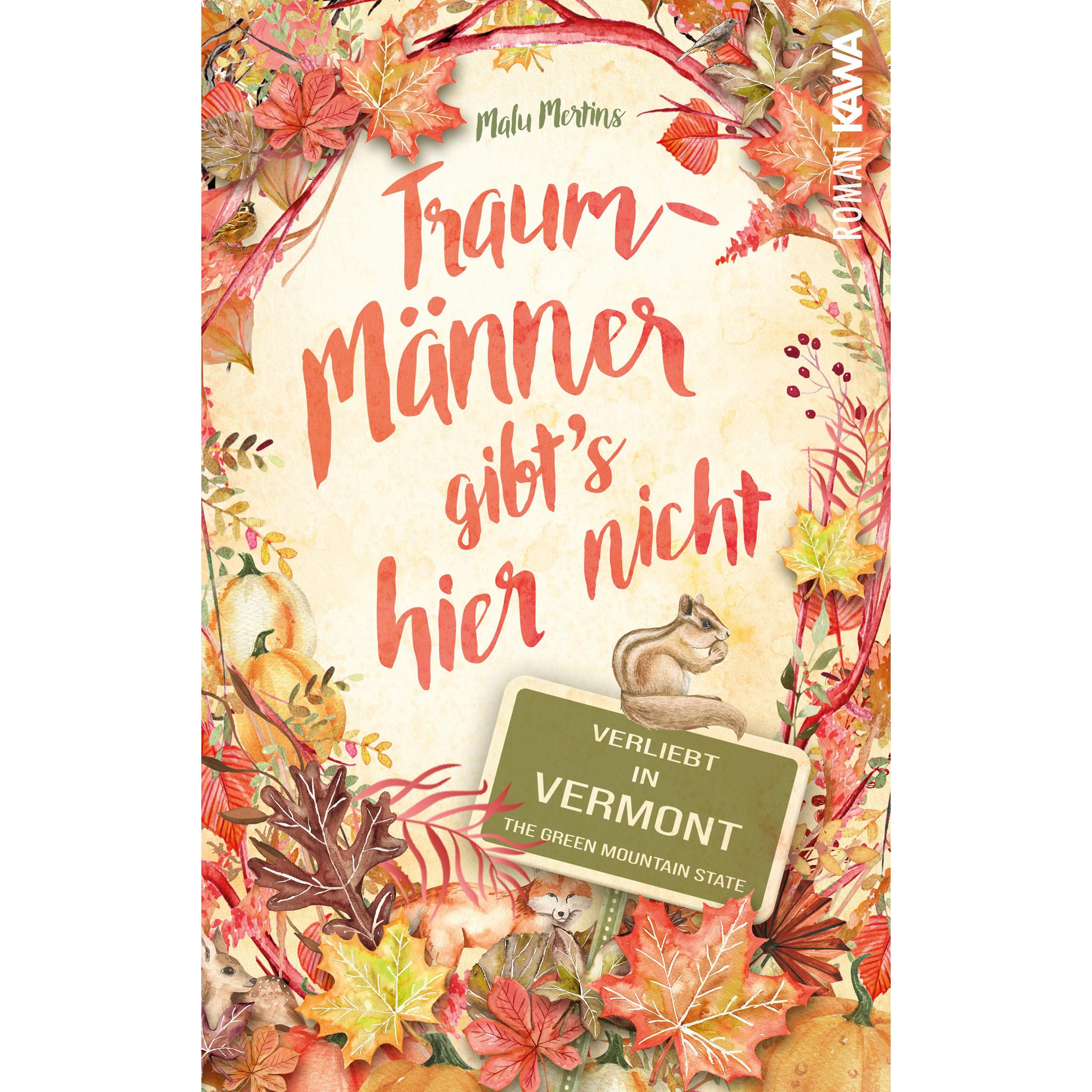 Traummänner gibt's hier nicht, Belletristik von Kampenwand Verlag, Malu Mertins