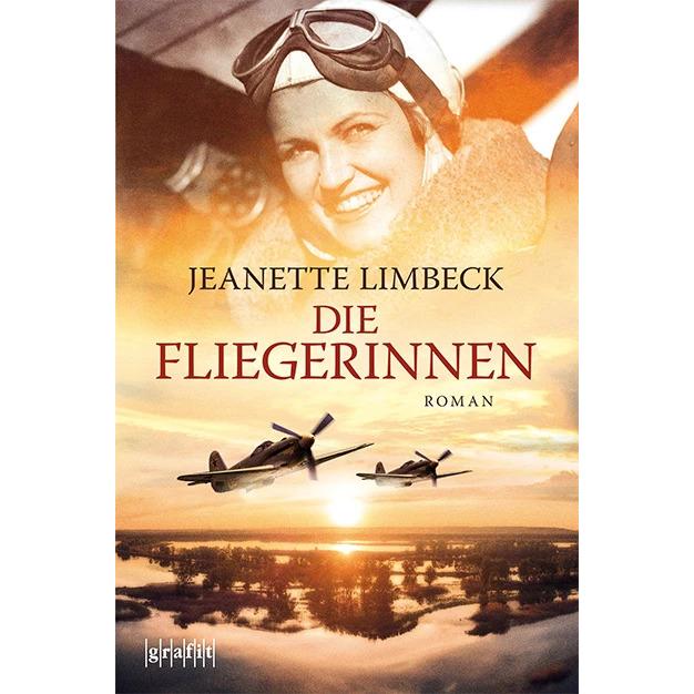 Die Fliegerinnen, Belletristik von Jeanette Limbeck