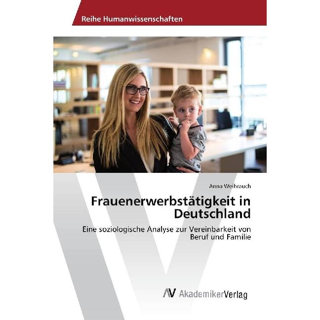 Frauenerwerbstätigkeit in Deutschland, Fachbücher von Anna Weihrauch