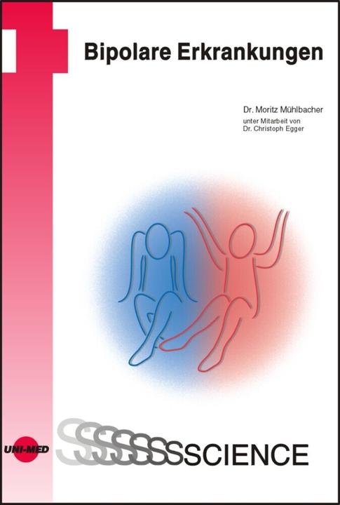 Produktbild Bipolare Erkrankungen (Deutsch, Moritz Mühlbacher, 2009)