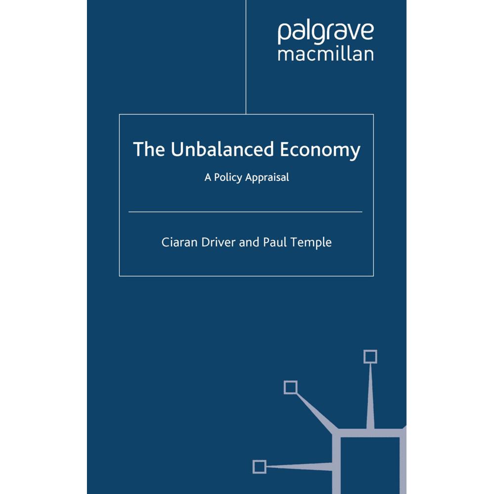 The Unbalanced Economy, Fachbücher von Paul Temple, Ciaran Driver