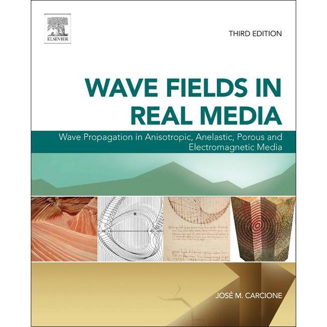 Carcione:Wave Fields in Real Media, Fachbücher von José M. Carcione