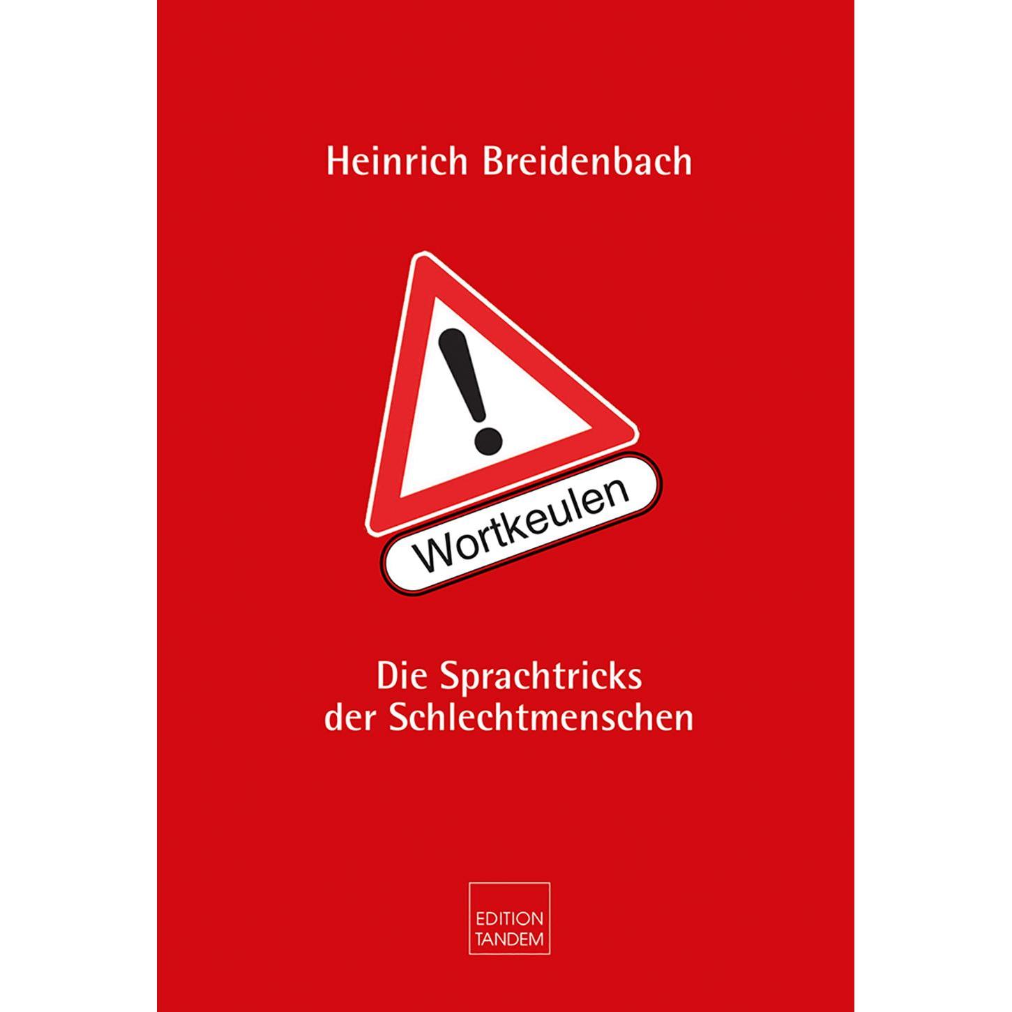 Achtung! Wortkeulen, Ratgeber von Heinrich Breidenbach