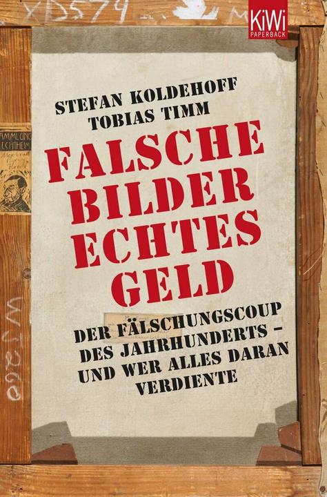 Produktbild Falsche Bilder - Echtes Geld (Deutsch, Stefan Koldehoff, 2013)