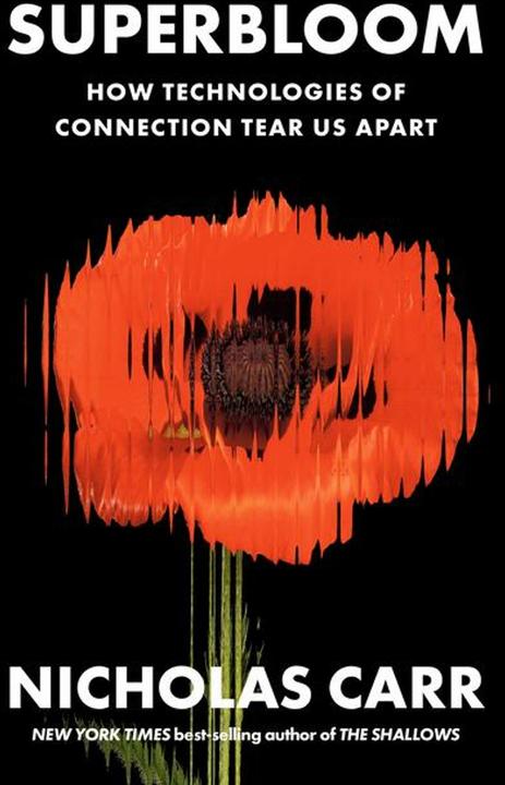 Produktbild Superbloom (Englisch, Nicholas Carr, 2025)