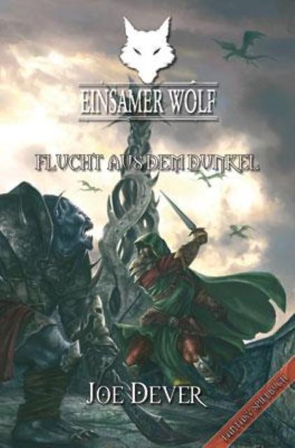 Produktbild Einsamer Wolf - Flucht aus dem Dunkeln 1 (Deutsch, Alberto del Lago, Joe Dever, Karolina Gardovic, Nicolai Bonczyk, Rich Longmore, 2010)