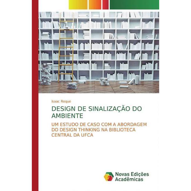 Design De Sinalização Do Ambiente, Fachbücher von Isaac Roque