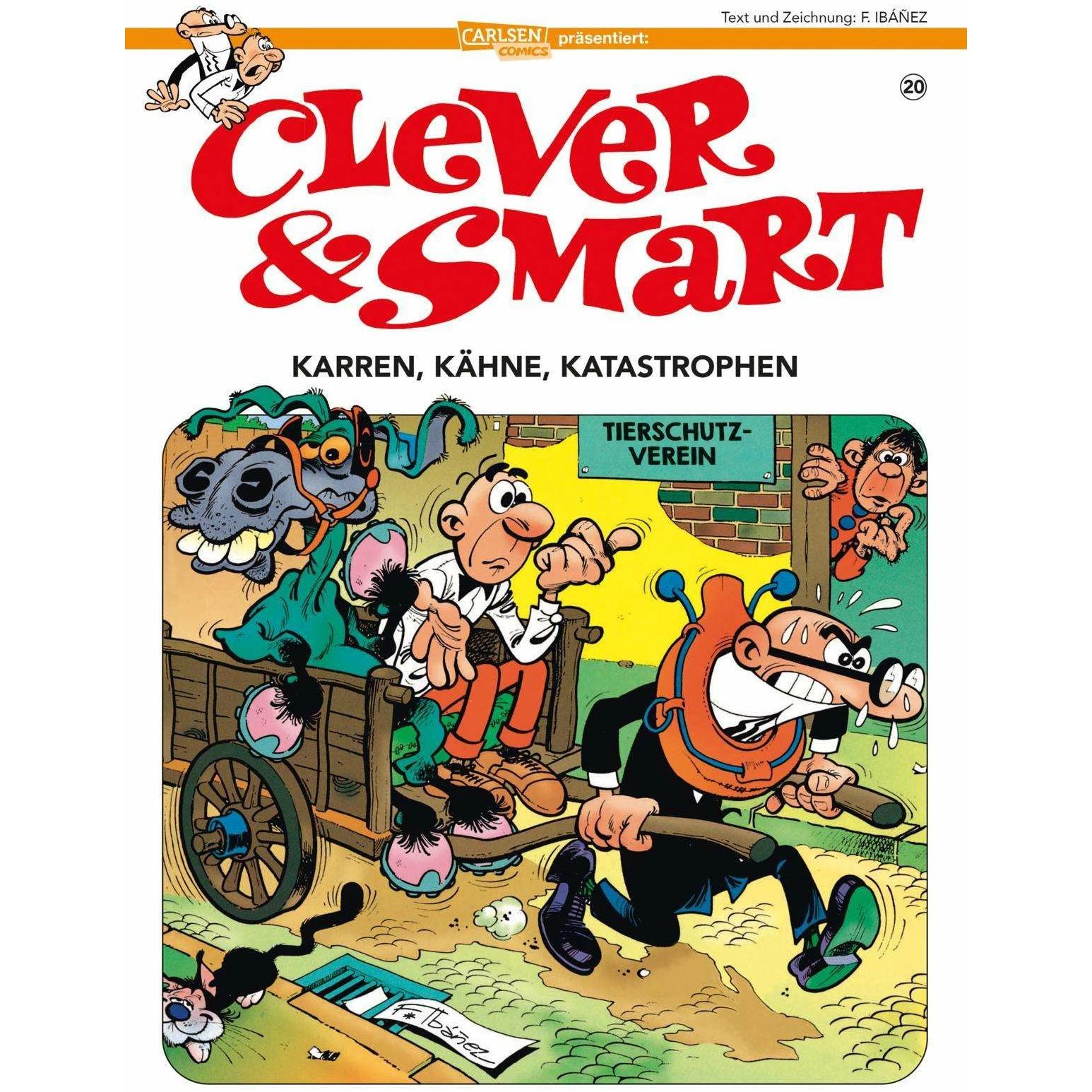Clever und Smart 20: Karren, Kähne, Katastrophen, Belletristik von Francisco Ibáñez