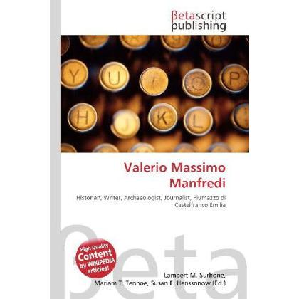Valerio Massimo Manfredi, Fachbücher von Miriam T. Timpledon, Lambert M. Surhone, Susan F. Marseken