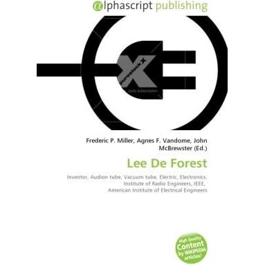 Thumbnail - Lee De Forest, Fachbücher von Agnes F. Vandome, Frederic P. Miller, John McBrewster