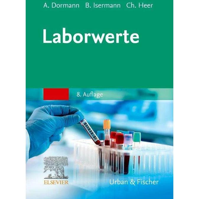 Laborwerte, Fachbücher von Christian Heer, Berend Isermann, Arno J. Dormann