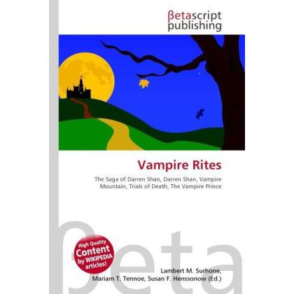 Vampire Rites, Fachbücher von Lambert M. Surhone, Mariam T. Tennoe, Susan F. Henssonow