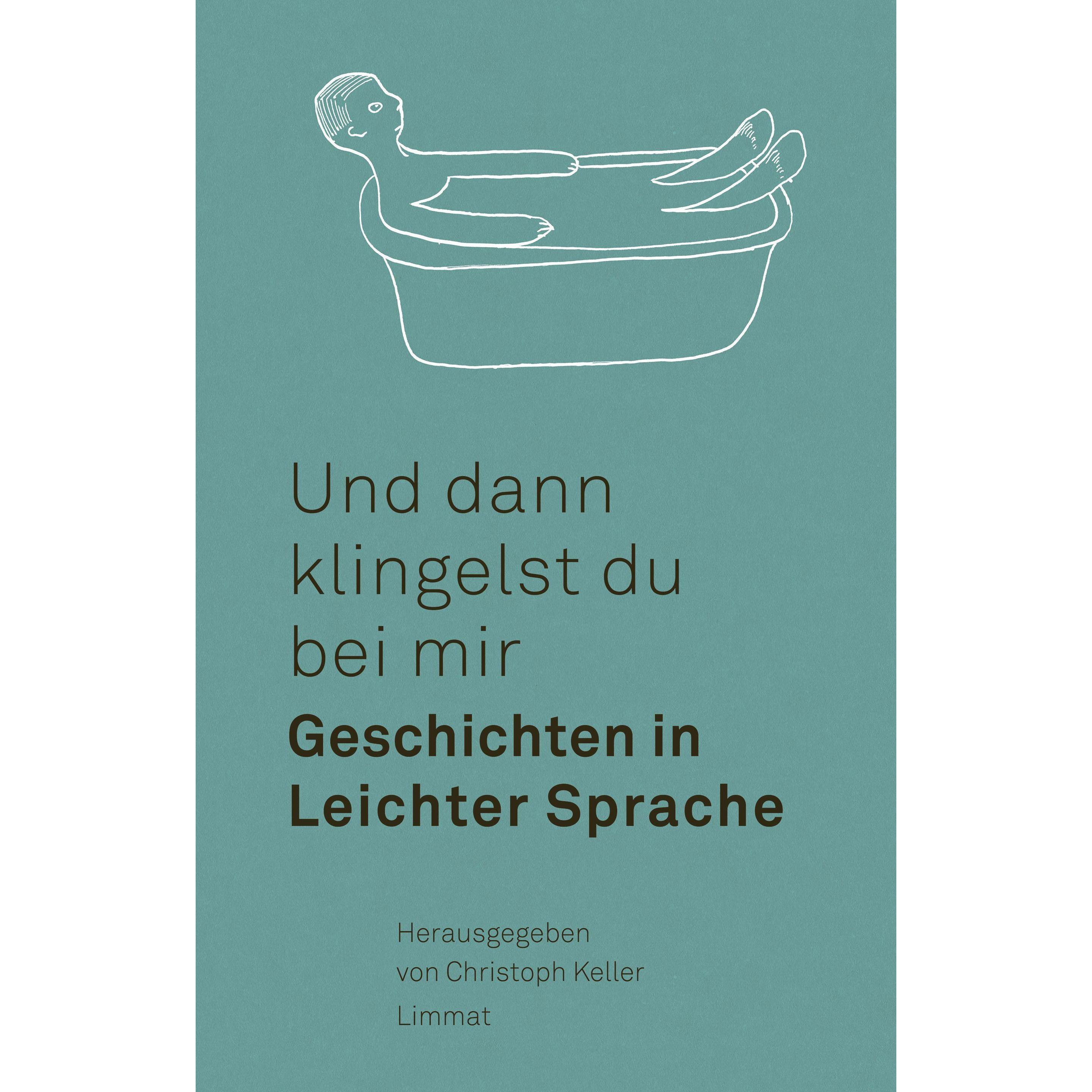 Und dann klingelst du bei mir, Belletristik von Christoph Keller, Franz Kafka, Usama Al Shahmani, Franz Hohler, Ivna Zic