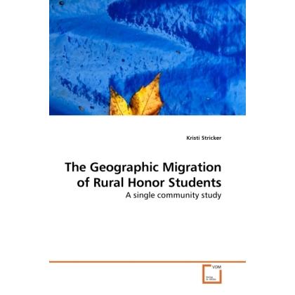 The Geographic Migration of Rural Honor Students, Fachbücher